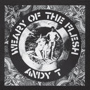 Weary Of The Flesh [Vinyl]