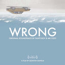 Wrong Original Motion Picture Soundtrack |