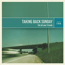 Taking Back Sunday - Tell All Your Friends [LP] |