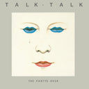 Talk Talk - The Party'S Over (1997 Remaster) |