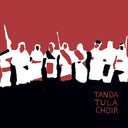 TANDA TULA CHOIR - Tanda Tula Choir |
