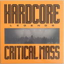 Critical Mass - Hardcore Legends | Mint (M) Mint (M)