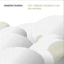 Stephan Bodzin - Tron Caligula Marathon Man The Remixes | Mint (M) Mint (M)