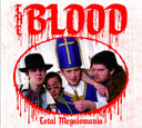 THE BLOOD - Total Megalomania |