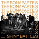 THE BONAPARTE'S - Shiny Battles [Vinyl]