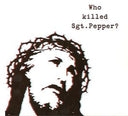 Who Killed Sgt. Pepper? | Mint (M) Mint (M)
