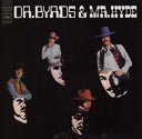 The Byrds - Dr. Byrds & Mr. Hyde |