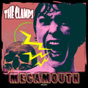 THE CLAMPS - Megamouth |