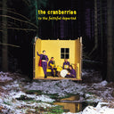 The Cranberries - To The Faithful Departed [Deluxe Edition 2 LP] [Vinyl]