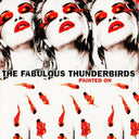The Fabulous Thunderbirds - Painted On (Limited Edition) [Translucent Red Vinyl] [Vinyl]