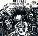 The Fall - Futures And Pasts - Live | Mint (M) Mint (M)