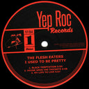 The Flesh Eaters - I Used To Be Pretty | Mint (M) Mint (M)