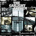 The Gaslight Anthem - AMERICAN SLANG |