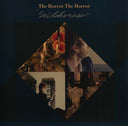 THE HORROR THE HORROR - Wilderness [Vinyl]