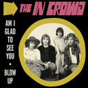 Am I Glad To See You/Blow Up [Vinyl]