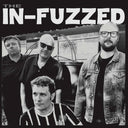 THE IN-FUZZED - The In-Fuzzed [Vinyl]