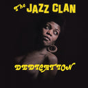 THE JAZZ CLAN - Dedication |