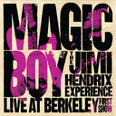 PRE-ORDER: The Jimi Hendrix Experience - Magic Boy: The Jimi Hendrix Experience Live At Berkeley - The First Show (140 Gram Vinyl) (2 Lp's) [Vinyl]