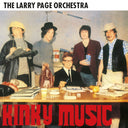 THE LARRY PAGE ORCHESTRA - Kinky Music |