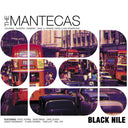 THE MANTECAS - Black Nile |
