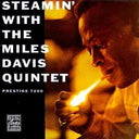 Steamin' With the Miles Davis Quintet (VINYL) | Mint (M) Mint (M)