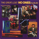 The No Ones - The Great Lost No Ones Album | Mint (M) Mint (M)