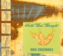 THE NRG ENSEMBLE - Hold That Thought (Mars Archive #2) |