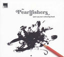 THE PEARLFISHERS - Open Up Your Colouring Book |