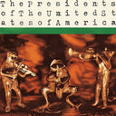 The Presidents of the United States of America - The Presidents of the United States of America | Mint (M) Mint (M)