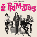 The Primates - We Are The Primates |