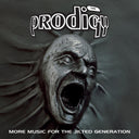 The Prodigy - More Music For The Jilted Generation [CD]