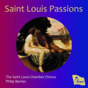 The Saint Louis Chamber Chorus & Diana Umali & Phi - Saint Louis Passions [Import] [CD]