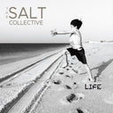 The Salt Collective - Life [Vinyl]