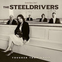 The Steeldrivers - Tougher Than Nails | Mint (M) Mint (M)