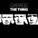 THE THING - Garage |