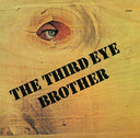 THE THIRD EYE - Brother |