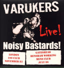 The Varukers - Noisy Bastards (Red Vinyl) |