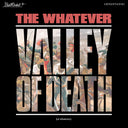 Valley Of Death (Or Whatever) (WHITE VINYL) [Vinyl]