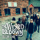The Wicked Lo-Down - Out Of Line [LP] [Vinyl]