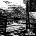Bait And Switch (CLEAR VINYL) [Vinyl]