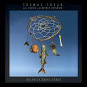 Thomas With Budgie And Mother Superior Truax - Dream Catching Songs [Vinyl]