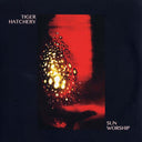 TIGER HATCHERY - Sun Worship |