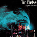 TIM BLAKE - Crystal Machine |