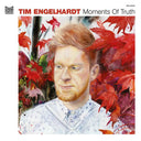 TIM ENGELHARDT - Moments Of Truth |