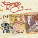 Timbuktu (2) & Ollie Teeba - Million Pound Note | Mint (M) Mint (M)