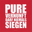 TOCOTRONIC - Pure Vernunft Darf Niemals Siegen |