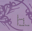 Mask Talk [CD]