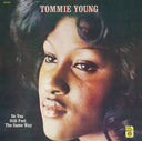 Tommie Young - Do You Still Feel The Same Way |