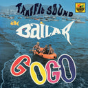 Traffic Sound - A Bailar Go Go |