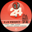 E & B Project - Feel The Love (Marino Stefano Remixx) | Very Good (VG) Very Good Plus (VG+)